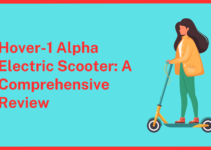 Hover-1 Alpha Electric Scooter: A Comprehensive Review