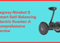Segway Ninebot S Smart Self-Balancing Electric Scooter: A Comprehensive Review
