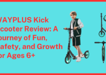 The WAYPLUS Kick Scooter Review: A Journey of Fun, Safety, and Growth for Ages 6+